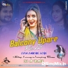 Balcony Upare Kie Lo (New Odia 1 Step Lung Jumping Dancing Mix 2023-Dj M Remix (Digi)